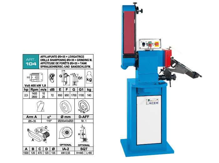 ART.104 - Drill sharpening m. &Oslash;min. 5 &divide; &Oslash;max. 35 - sharpening angle 118&deg; + Double swing belt grinding m. 120x1500 mm - st804