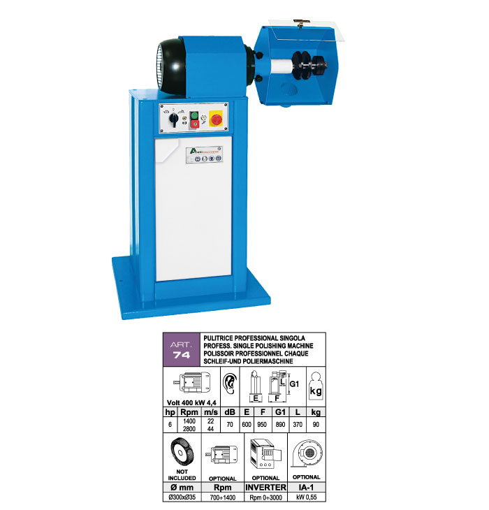 ART.74 - Polishing machine &Oslash;300 mm - single shaft motor &Oslash;35 - kW 4,4 (hp 6) Rpm 1400/2800 - st784