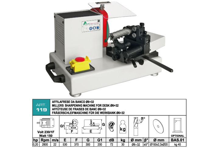 ART.119 - Bench-mounted end mill sharpening machine - head and side sharpening - &Oslash;min. 6 &divide; &Oslash;max. 32 mm - st806
